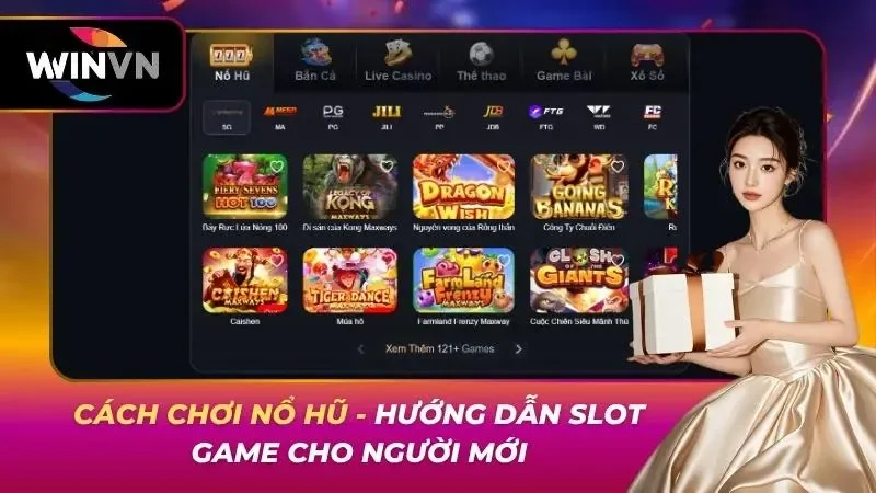 Cách Chơi Nổ Hũ – Hướng Dẫn Slot Game Cho Người Mới