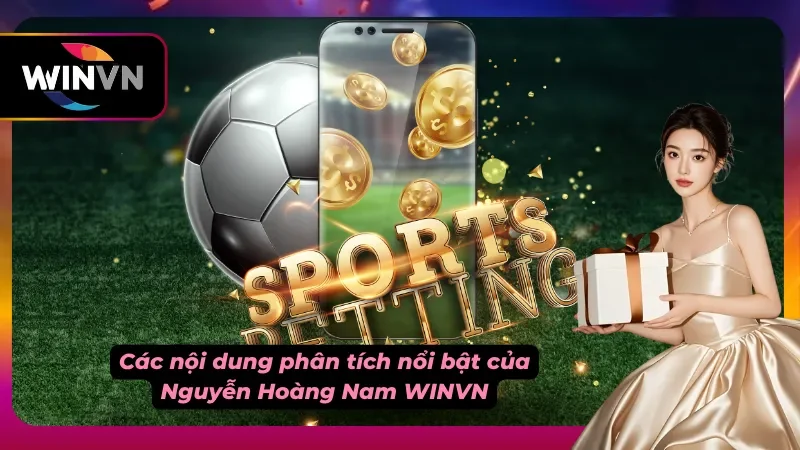 Tổng hợp các chuyên mục phân tích của Nguyễn Hoàng Nam